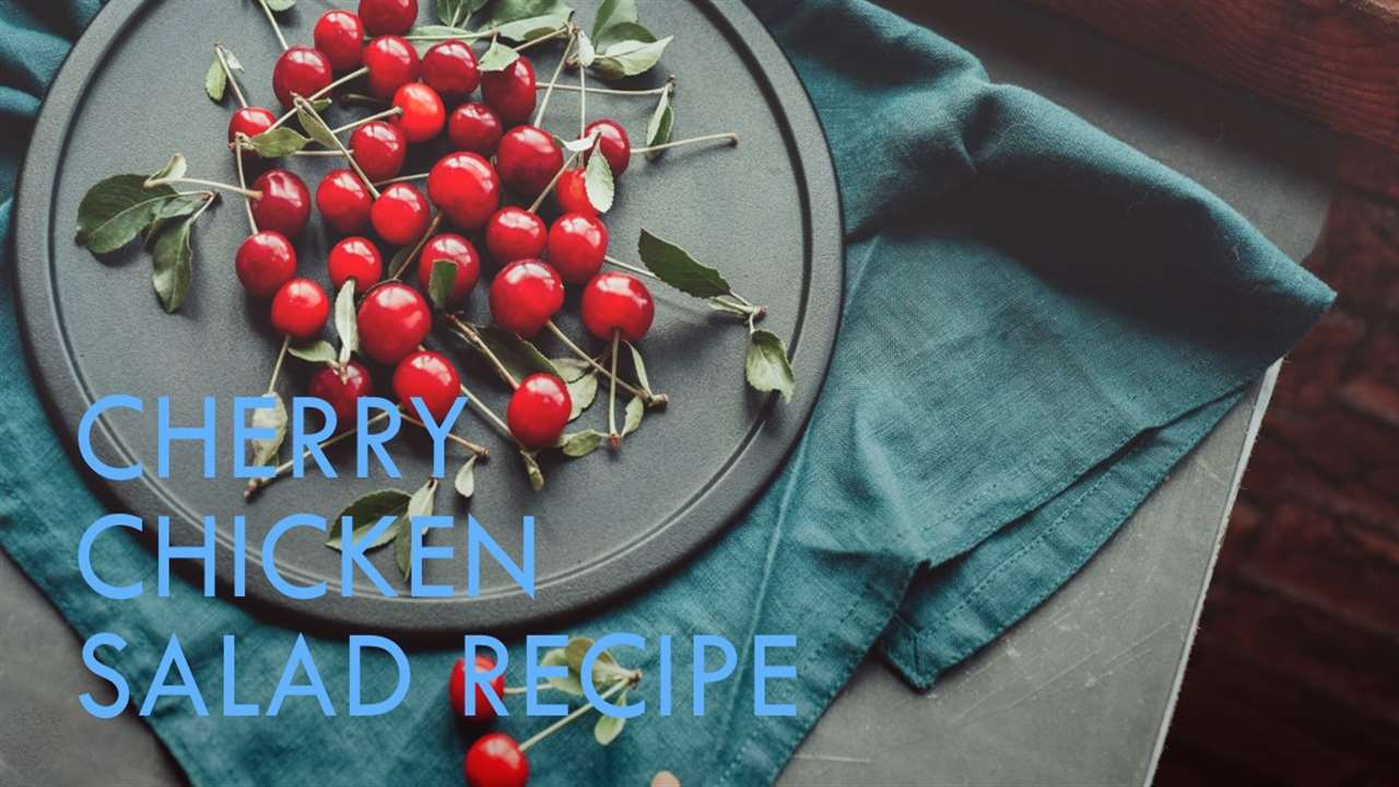 Byerly's Cherry Chicken Salad Recipe